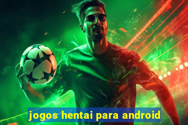 jogos hentai para android